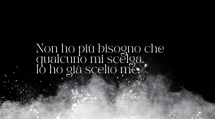 La Frase del Mercoledì – Ho già scelto me stessa